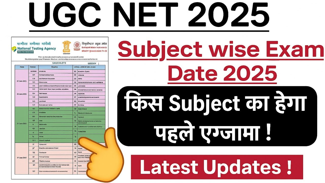 UGC NET 2025 Latest Updates on Examination Schedule / Subject Wise Exam ...