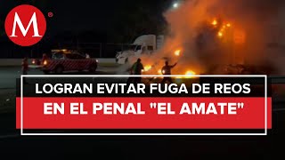 En Chiapas, controlan intento de motín en penal de Cintalapa; reportan incendio de autobuses
