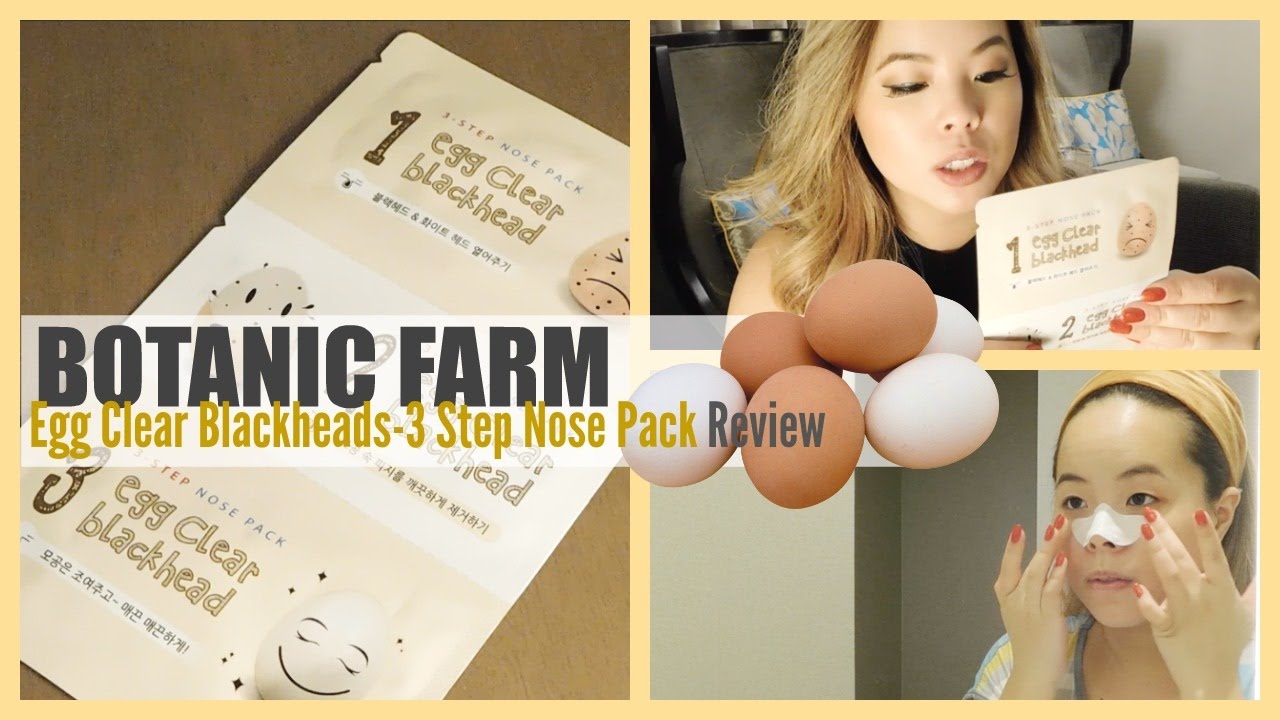 Botanic Farm: Egg Clear Blackhead 3-step Nose Pack Review/Demo