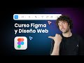 Curso Figma 2025 y Diseño Web