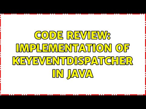 Code Review: Implementation of KeyEventDispatcher in Java