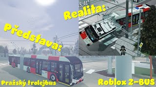 Tak to se moc nepovedlo! | Pokus o jízdu z pražským trolejbusem SOR TNS 18 | Roblox Z-Bus #1