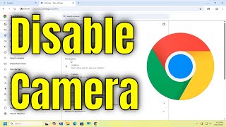 How To Prevent Websites From Accessing Your Camera on Google Chrome [Guide]
