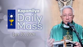 July 20 2026 Trusting in Christ s Saving Love Kapamilya Daily Mass
