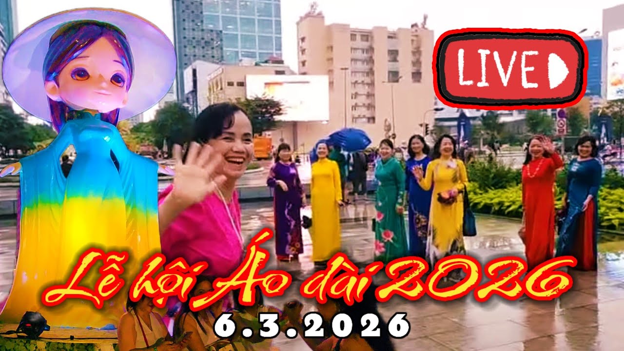 🔴LIVE Lễ Hội Áo Dài TPHCM 2026 | Sài Gòn phố đi bộ Nguyễn Huệ
