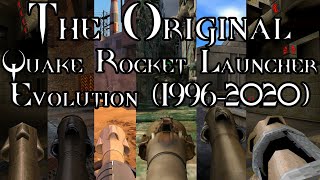 The Original Quake Rocket Launcher Evolution (Updated Reupload)