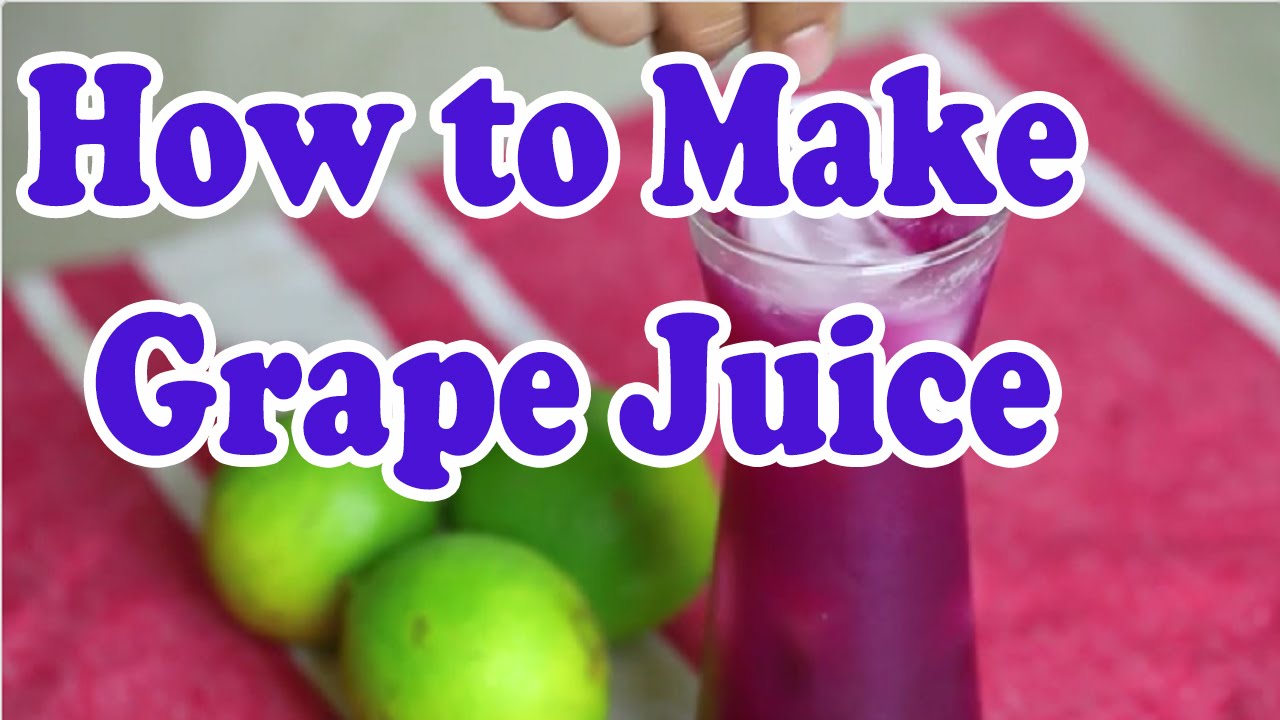 How to Make Grape Juice  Making Grape Juice