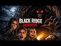 The Cave of Black Ridge Mountain | A Terrifying Horror Story of Four Friends
