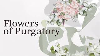 waiting's room - Flowers of Purgatory (lyric video)