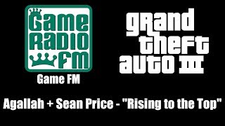 GTA III (GTA 3) - Game FM | Agallah + Sean Price - &quot;Rising to the Top&quot;