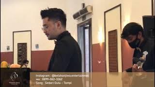 Sedari Dulu - Tompi | Belahan Jiwa Entertainment (Live Cover)