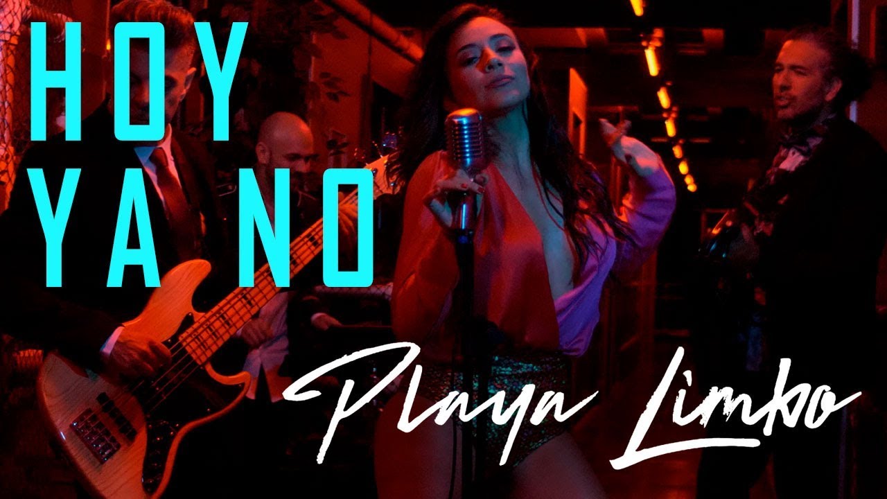 Playa Limbo - Hoy Ya No (Video Oficial)