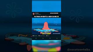 When Patrick Invents a New Game