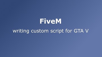 FiveM: GTA V - writing custom scripts. Part 1