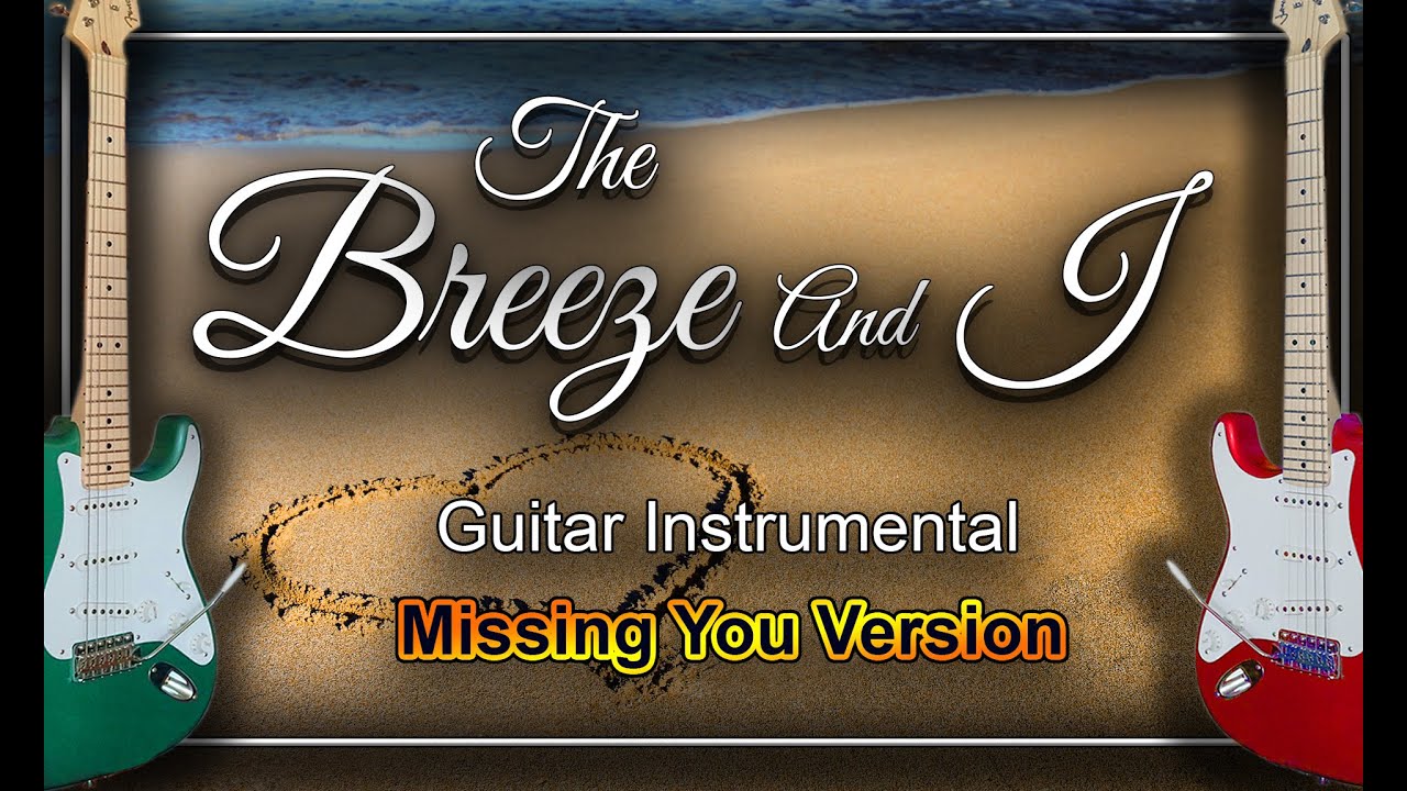 The Breeze And I The Shadows Guitar Instrumental Cover YouTube