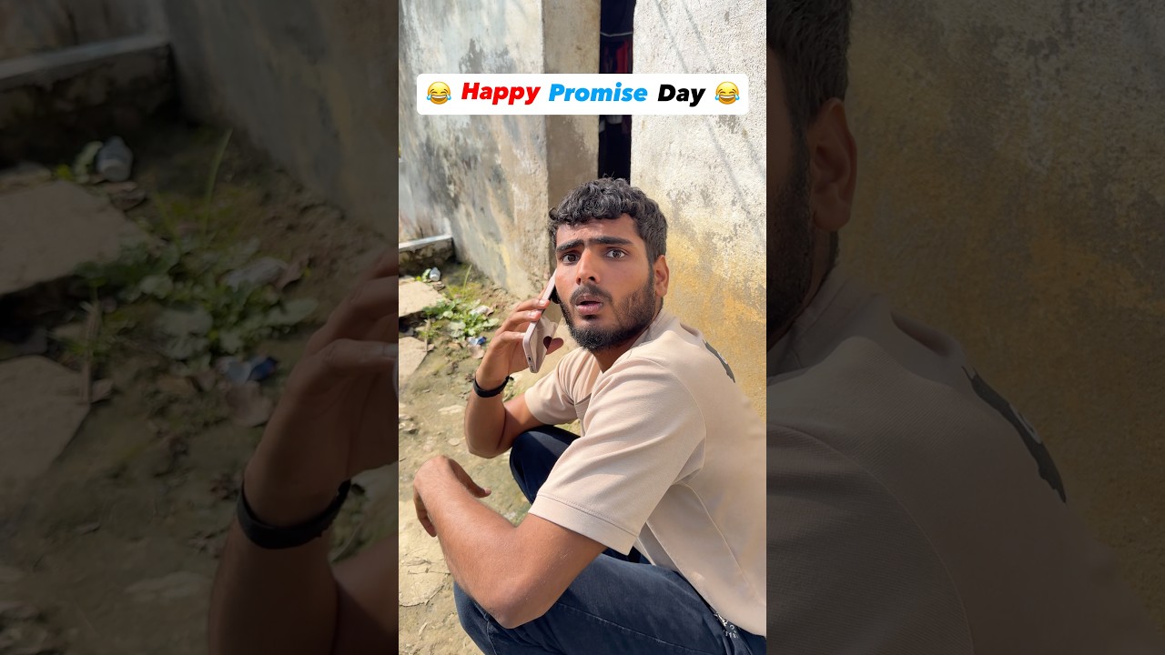 Happy Promise Day 🤞. Shyam UP 62 Comedy 😂.