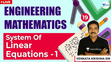 System of Linear Equations-1| Engineering Mathematics | Lec 19 | GATE/ESE 2021 Exam
