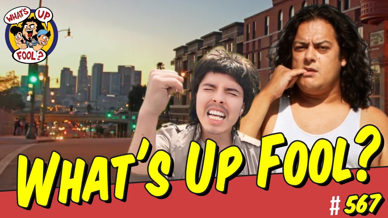 Felipe and  Martin Rizo - WHAT'S UP FOOL? Episode #567
