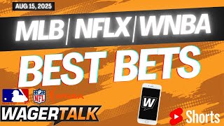 WagerTalk TV SHORTS LIVE | Free Sports Picks | Sports Betting Predictions & Tips | Friday 8/15/25