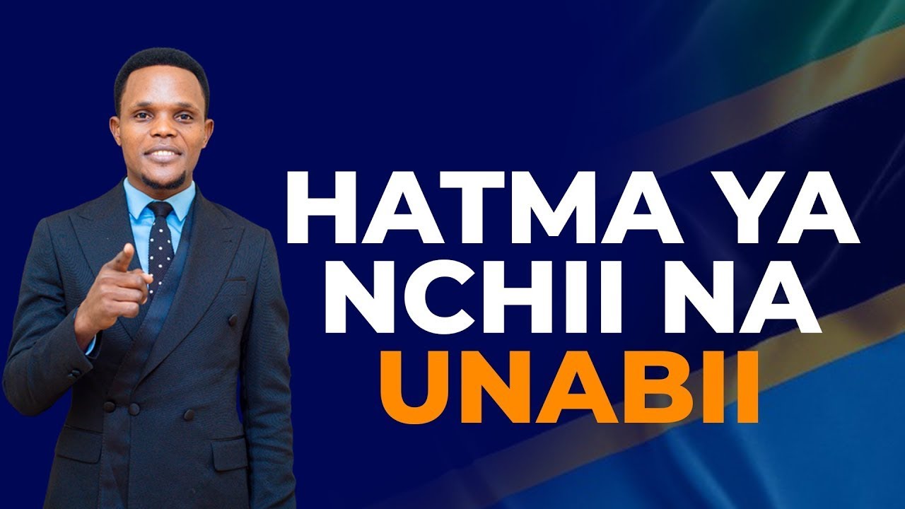 HATMA YA NCHI NA UNABII : NABII EDMOUND MYSTIC