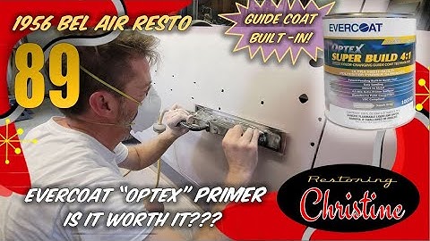 E89  Evercoat "Optex" Polyester Primer RESULTS! 1956 Chevy Bel Air Restoration