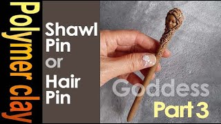 (Part 3)How to make shawl pin hair clip Hair Stick with polymer clay for  knit garments 폴리머클레이