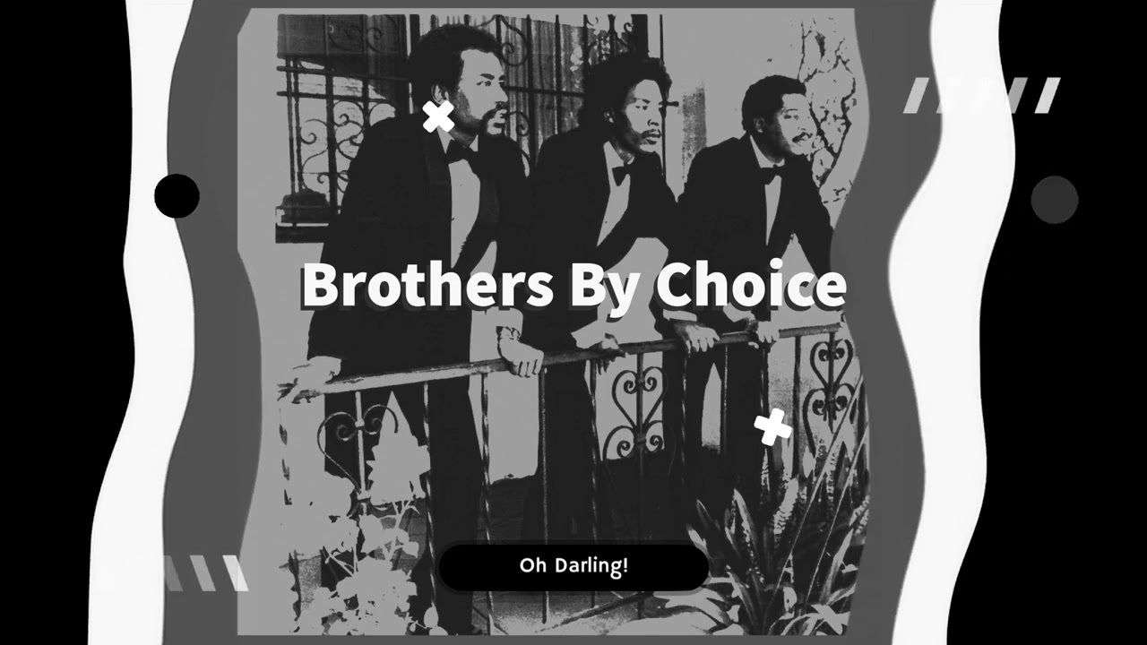 Brothers By Choice Prototype 2 Oh Darlin - YouTube
