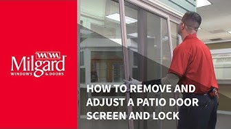 How to Remove and Adjust a Patio Door Screen and Lock