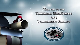 Timberland High School Graduation 2021