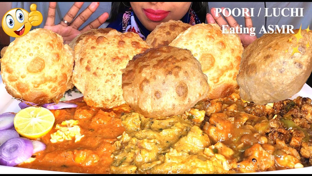 EATING ASMR Poori [LUCHI EATING SHOW], Paneer Butter Masala ASMR ...