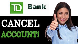 How To Disable TD Bank Student Banking (2025)