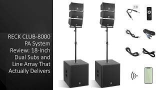 RECK CLUB-8000 PA System Review: 18-Inch Dual Subs and Line Array That Actually Delivers
