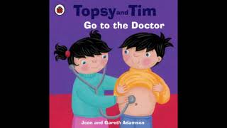 Topsy And Tim Go To The Doctor By Jean And Gareth Adamson