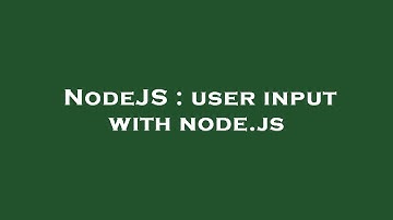 NodeJS : user input with node.js