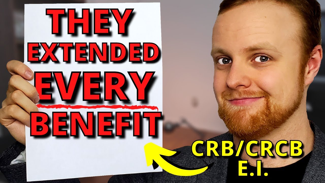 [BENEFIT EXTENSION CONFIRMED] Huge News for All Benefits | CRB, EI ...