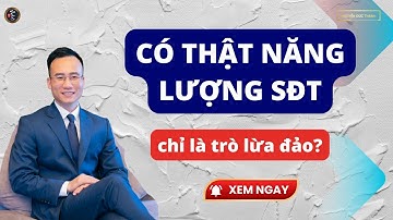 Có thật năng lượng SĐT ảnh hưởng đến con người? - Bát cực linh số- Sim cải mệnh