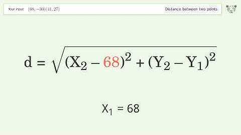 Find the distance between two points p1 (68,-30) and p2 (41,27): Step-by-Step Video Solution
