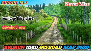 BROKEN MUD OFF-ROAD MAP MOD For Bus Simulator Indonesia || Bussid V3.7.1 || Pak Zigar Gamer ||