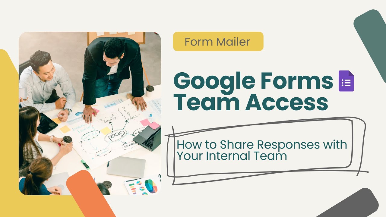 Google Forms Team Access | How to Share Responses with Your Internal Team