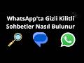 WhatsApp'ta Gizli Kilitli Sohbetler Nasıl Bulunur - Eksiksiz Rehber