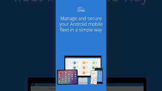TinyMDM - The Android MDM Made Simple