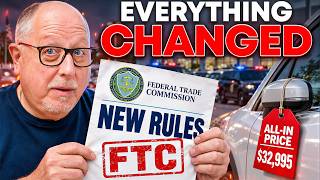 The FTC Just Changed EVERYTHING for Car Dealers
