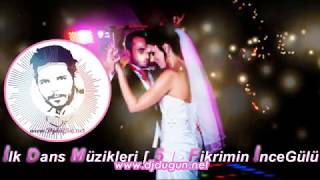 ✔ İlk Dans Müzikleri [5] - Fikrimin İnce Gülü 🤵👰💖