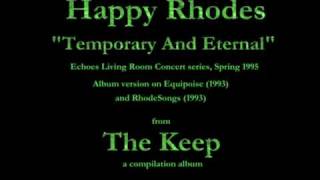 Happy Rhodes - The Keep (1995) - 01 - Temporary and Eternal (acoustic)