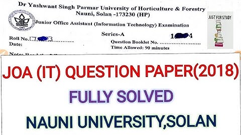 fully solved JOA IT Nauni university Solan Question Paper 2018