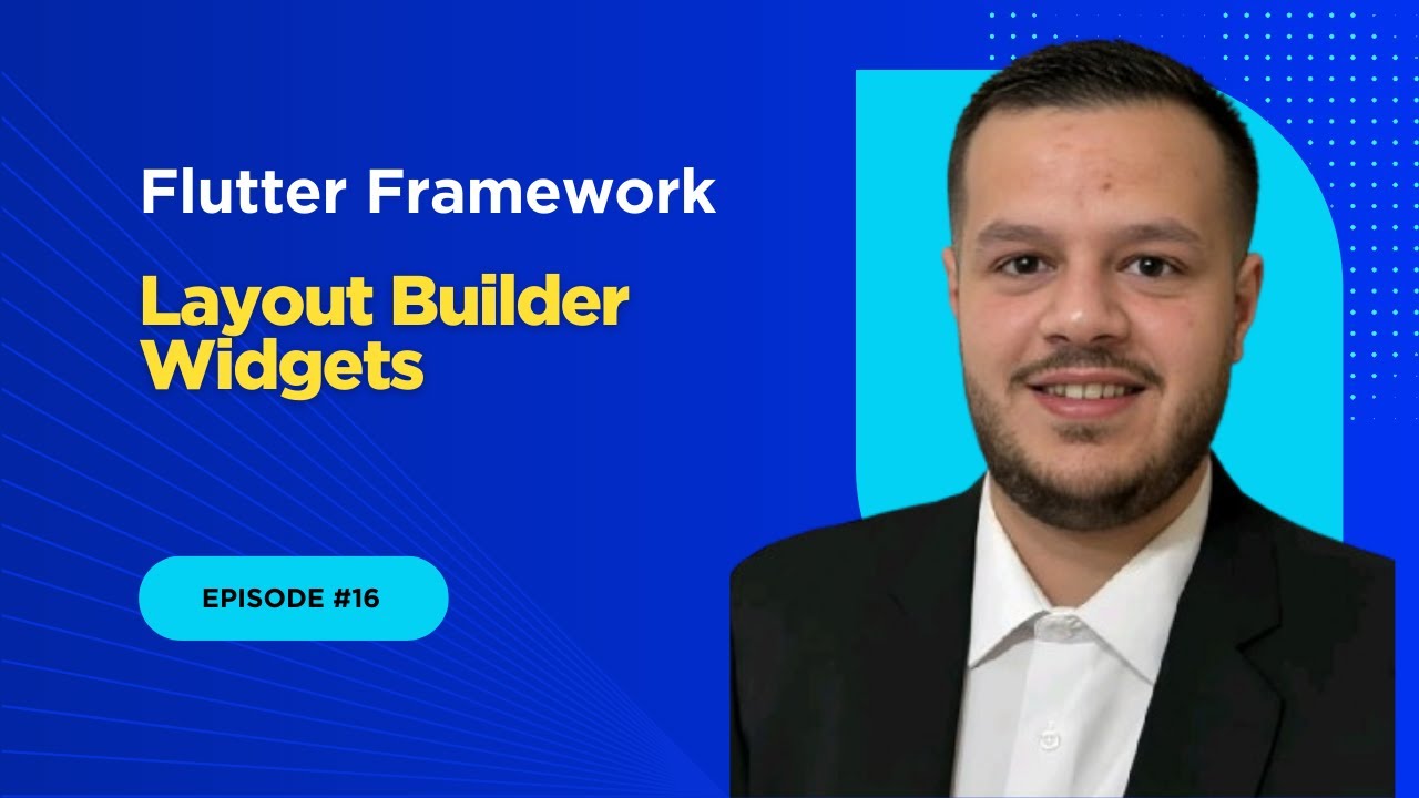Flutter Class #16 | | Layout Builder Widget Flutter | | 16 محاضرة - YouTube