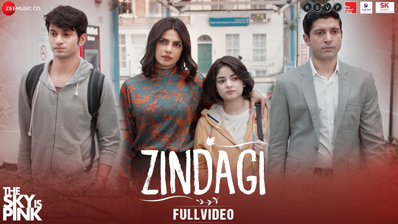 Download Zindagi - Full Video | The Sky Is Pink | Priyanka Chopra Jonas, Farhan Akhtar | Arijit Singh