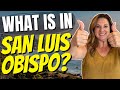 Moving to SLO California Top 5 Reasons To Move To San Luis Obispo California