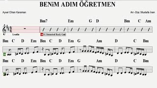 BENİM ADIM ÖĞRETMEN--Bm--(Play Along)--:Guitar,Keyboard,Flute,Melodica,Violin,Ukulele.