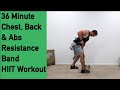 Resistance Band Workout ✅Chest ✅Back ✅Abs - Band HIIT Workout